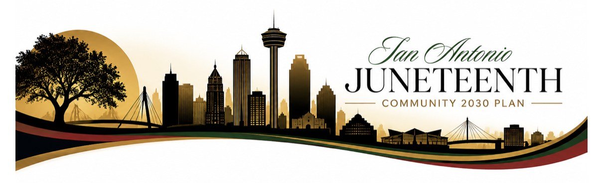 San Antonio Juneteenth Community 2030 Plan banner